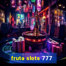 fruta slots 777 - mega jackpot